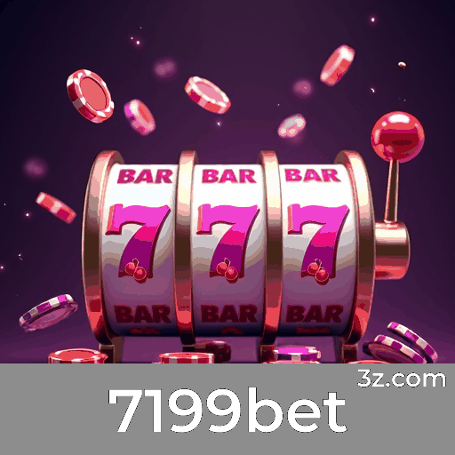 7199bet: Seu Destino para Apostas Seguras e Rápidas